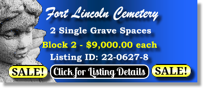 2 Single Grave Spaces $9Kea! Fort Lincoln Cemetery Brentwood, MD Block 2 The Cemetery Exchange 22-0627-8