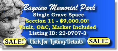 Single Grave Space on Sale Now $9K! Bayview Memorial Park Pensacola, FL Section 11 The Cemetery Exchange 22-0707-3