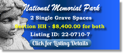 2 Single Grave Spaces for Sale $8400 for both! National Memorial Park Falls Church, VA Section HH The Cemetery Exchange 22-0710-7