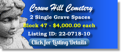 2 Single Grave Spaces for Sale $4Kea! Crown Hill Cemetery Wheat Ridge, CO Block 47 The Cemetery Exchange 22-0718-10