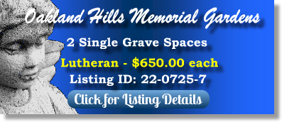 2 Single Grave Spaces for Sale $650ea! Oakland Hills Memorial Gardens Novi, MI Lutheran The Cemetery Exchange 22-0725-7