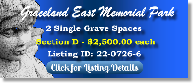 2 Single Grave Spaces for Sale $2500ea! Graceland East Memorial Park Simpsonville, SC Section D The Cemetery Exchange 22-0726-6