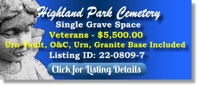 Single Grave Space for Sale $5500! Highland Park Cemetery Fort Wayne, IN Veterans The Cemetery Exchange 22-0809-7