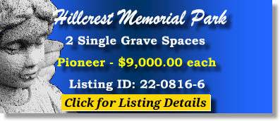 2 Single Grave Spaces $9Kea! Hillcrest Memorial Park Dallas, TX Pioneer The Cemetery Exchange 22-0816-6