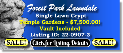 Single Lawn Crypt on Sale Now $7500! Forest Park Lawndale Houston, TX Temple Gdns The Cemetery Exchange 22-0907-3