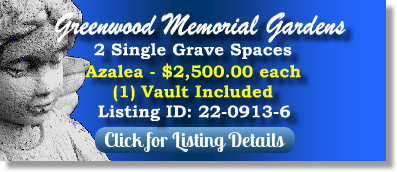 2 Single Grave Spaces for Sale $2500ea! Greenwood Memorial Gardens Richmond, VA Azalea The Cemetery Exchange 22-0913-6