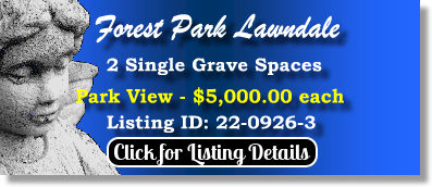 2 Single Grave Spaces for Sale $5Kea! Forest Park Lawndale Houston, TX Park View The Cemetery Exchange 22-0926-3