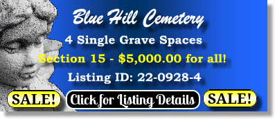 4 Single Grave Spaces $5K! Blue Hill Cemetery Braintree, MA Section 15 The Cemetery Exchange 22-0928-4