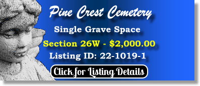 Single Grave Space $2K! Pine Crest Cemetery Mobile, AL Section 26W The Cemetery Exchange 22-1019-1