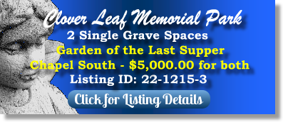 2 Single Grave Spaces for Sale $5K for both! Clover Leaf Memorial Park Woodbridge, NJ Last Supper The Cemetery Exchange 22-1215-3