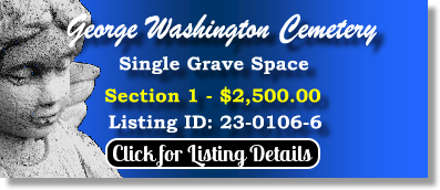 Single Grave Space for Sale $2500! George Washington Cemetery Adelphi, MD Section 1 The Cemetery Exchange 23-0106-6