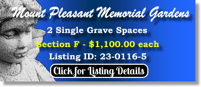 2 Single Grave Spaces for Sale $1100ea! Mount Pleasant Memorial Gardens Mount Pleasant, SC Section F The Cemetery Exchange 23-0116-5