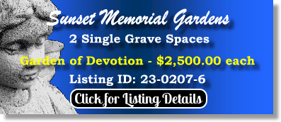 2 Single Grave Spaces for Sale $2500ea! Sunset Memorial Gardens Greeley, CO Devotion The Cemetery Exchange 23-0207-6