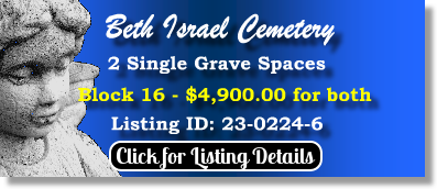 2 Single Grave Spaces for Sale $4900 for both! Beth Isreal Cemetery Woodbridge, NJ Block 16 The Cemetery Exchange 23-0224-6