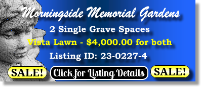 2 Single Grave Spaces $4K for both!! Morningside Memorial Gardens Coon Rapids, MN Vista Lawn The Cemetery Exchange 23-0227-4