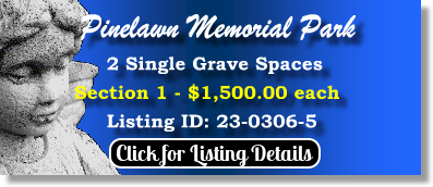2 Single Grave Spaces for Sale $1500ea! Pinelawn Memorial Park Milwaukee, WI Section 1 The Cemetery Exchange 23-0306-5