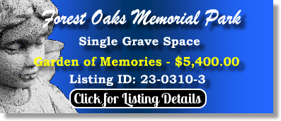 Single Grave Space for Sale $5400! Forest Oaks Memorial Park Austin, TX Memories The Cemetery Exchange 23-0310-3