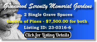 2 Single Grave Spaces $7500 for both! Greenwood Serenity Memorial Gardens Montgomery, AL Pines The Cemetery Exchange 23-0316-6