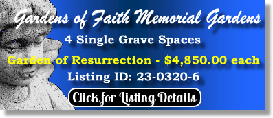 4 Single Grave Spaces $4850ea! Gardens of Faith Memorial Gardens Baltimore, MD Resurrection The Cemetery Exchange 23-0320-6