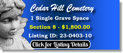 Single Grave Space $1800! Cedar Hill Cemetery Suitland, MD Section 8 The Cemetery Exchange 23-0403-10