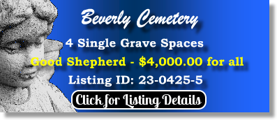4 Single Grave Spaces $4K for all! Beverly Cemetery Blue Island, IL Good Shepherd The Cemetery Exchange 23-0425-5