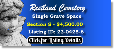 Single Grave Space $4500! Restland Cemetery Dallas, TX Section S The Cemetery Exchange 23-0425-6