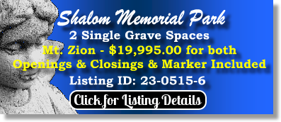 2 Single Grave Spaces $19995 for both! Shalom Memorial Park Arlington Heights, IL Mt Zion VII The Cemetery Exchange 23-0515-6
