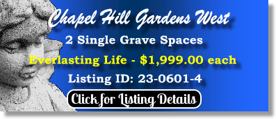 2 Single Grave Spaces $1999ea! Chapel Hill Gardens West Oakbrook Terrace, IL Everlasting Life The Cemetery Exchange 23-0601-4