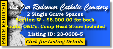 2 Single Grave Spaces $8K! Christ Our Redeemer Catholic Cemetery Pittsburgh, PA Section W The Cemetery Exchange 23-0608-5