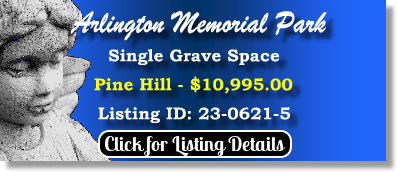Single Grave Space $10995! Arlington Memorial Park Sandy Springs, GA Pine Hill The Cemetery Exchange 23-0621-5