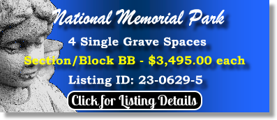 4 Single Grave Spaces $3495ea! National Memorial Park Falls Church, VA Section/Block BB The Cemetery Exchange 23-0629-5