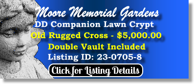 DD Companion Lawn Crypt $5K! Moore Memorial Gardens Arlington, TX Old Rugged Cross The Cemetery Exchange 23-0705-8