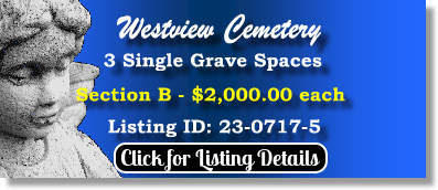 3 Single Grave Spaces $2Kea! Westview Cemetery Atlanta, GA Section B The Cemetery Exchange 23-0717-5