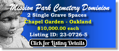 2 Single Grave Spaces $10Kea! Mission Park Cemetery Dominion San Antonio, TX Chapel Garden Oakland The Cemetery Exchange 23-0726-5