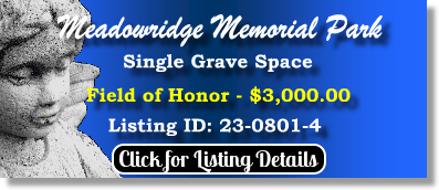 Single Grave Space $3K! Meadowridge Memorial Park Elkridge, MD Field of Honor The Cemetery Exchange 23-0801-4