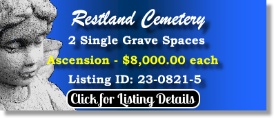 2 Single Grave Spaces $8Kea! Restland Cemetery Dallas, TX Ascension The Cemetery Exchange 23-0821-5