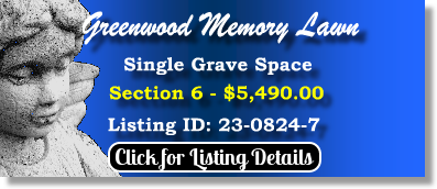 Single Grave Space $5490! Greenwood Memory Lawn Phoenix, AZ Section 6 The Cemetery Exchange 23-0824-7