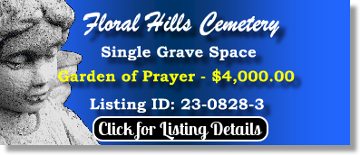 Single Grave Space $4K! Floral Hills Cemetery Kansas City, MO Prayer The Cemetery Exchange 23-0828-3