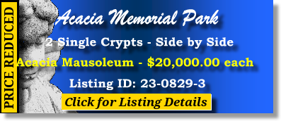 2 Single Crypts $20Kea! Acacia Memorial Park Seattle, WA Acacia Mausoleum The Cemetery Exchange 23-0829-3