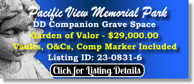 DD Companion Grave Space $29K! Pacific View Memorial Park Corona Del Mar, CA Valor The Cemetery Exchange 23-0831-6