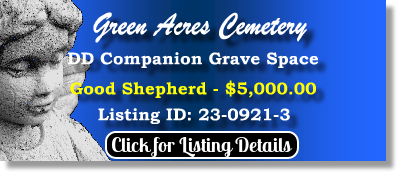DD Companion Grave Space $5K! Green Acres Cemetery Scottsdale, AZ Good Shepherd The Cemetery Exchange 23-0921-3