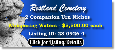 2 Companion Urn Niches $5500ea! Restland Cemetery Dallas, TX Whispering Waters The Cemetery Exchange 23-0926-4