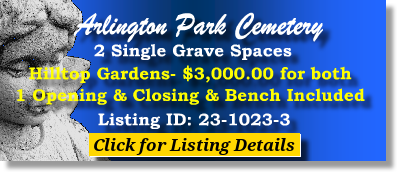 2 Single Grave Spaces $3K! Arlington Park Cemetery Jacksonville, FL HilltopThe Cemetery Exchange 23-1023-3