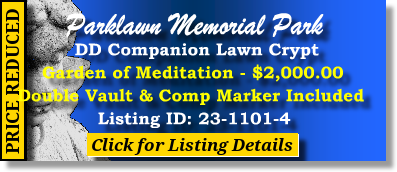 DD Companion Lawn Crypt $2K! Parklawn Memorial Park Rockville, MD Meditation The Cemetery Exchange 23-1101-4