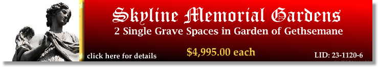 2 Single Grave Spaces $4995ea! Skyline Memorial Gardens Portland, OR Gethsemane The Cemetery Exchange 23-1120-6