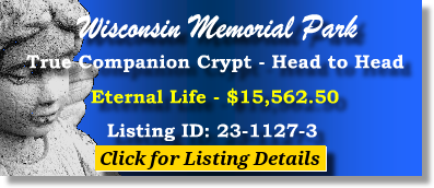 True Companion Crypt $15562.50! Wisconsin Memorial Park Brookfield, WI Eternal Life The Cemetery Exchange 23-1127-3