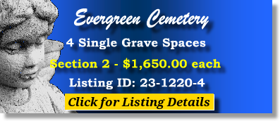 4 Single Grave Spaces $1650ea! Evergreen Cemetery Charlotte, NC Section 2 The Cemetery Exchange 23-1220-4