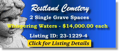 2 Single Grave Spaces $14Kea! Restland Cemetery Dallas, TX Whispering Waters The Cemetery Exchange 23-1229-4