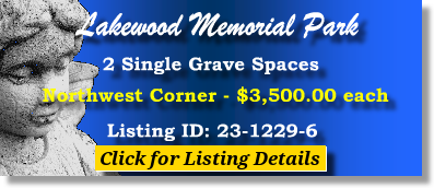2 Single Grave Spaces $3500ea! Lakewood Memorial Park Jackson, MS Northwest Corner The Cemetery Exchange 23-1229-6