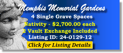 4 Single Grave Spaces $2700ea! Memphis Memorial Gardens Bartett, TN Nativity The Cemetery Exchange 24-0129-12